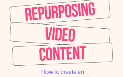 Best Practices for Repurposing Video Content